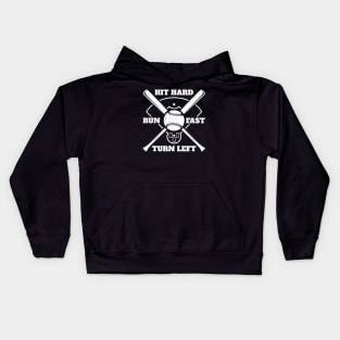 Hit Hard Run Fast Turn Left Kids Hoodie